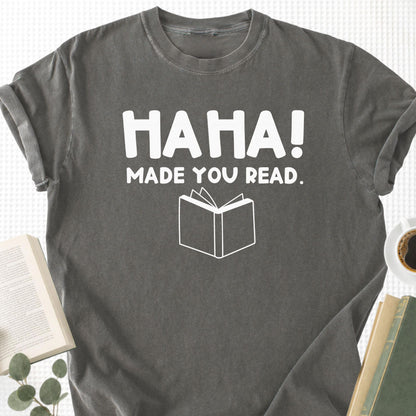 HAHA Made You Read Unisex T-Shirt - Book Social Club