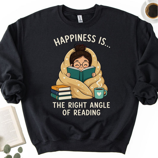 Happiness Is... The Right Angle Of Reading Unisex Sweatshirt - Book Social Club