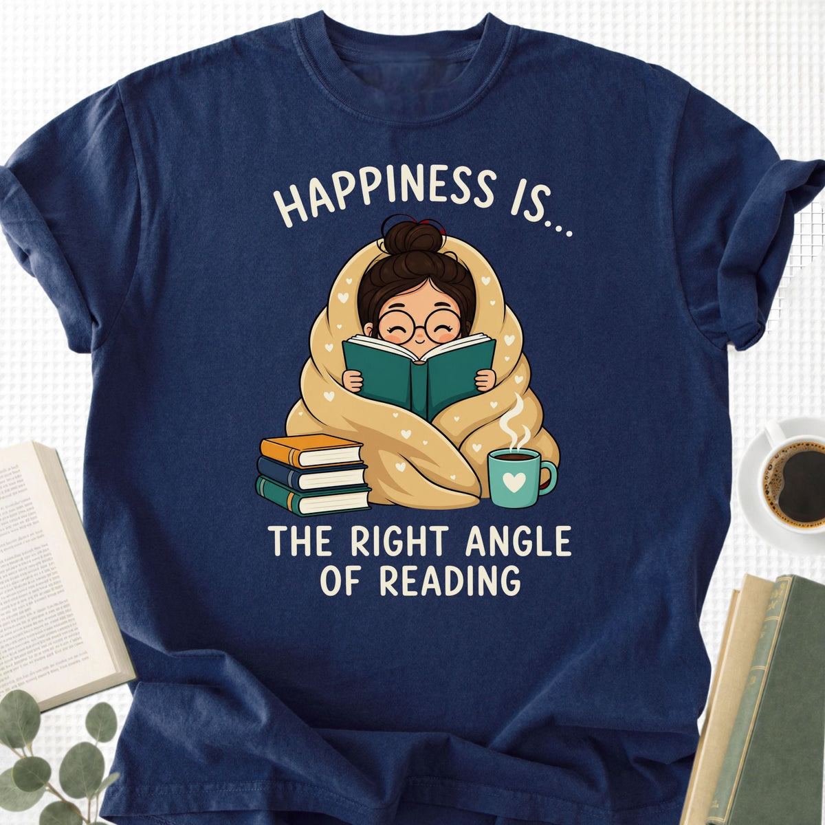 Happiness Is... The Right Angle Of Reading Unisex T-Shirt - Book Social Club