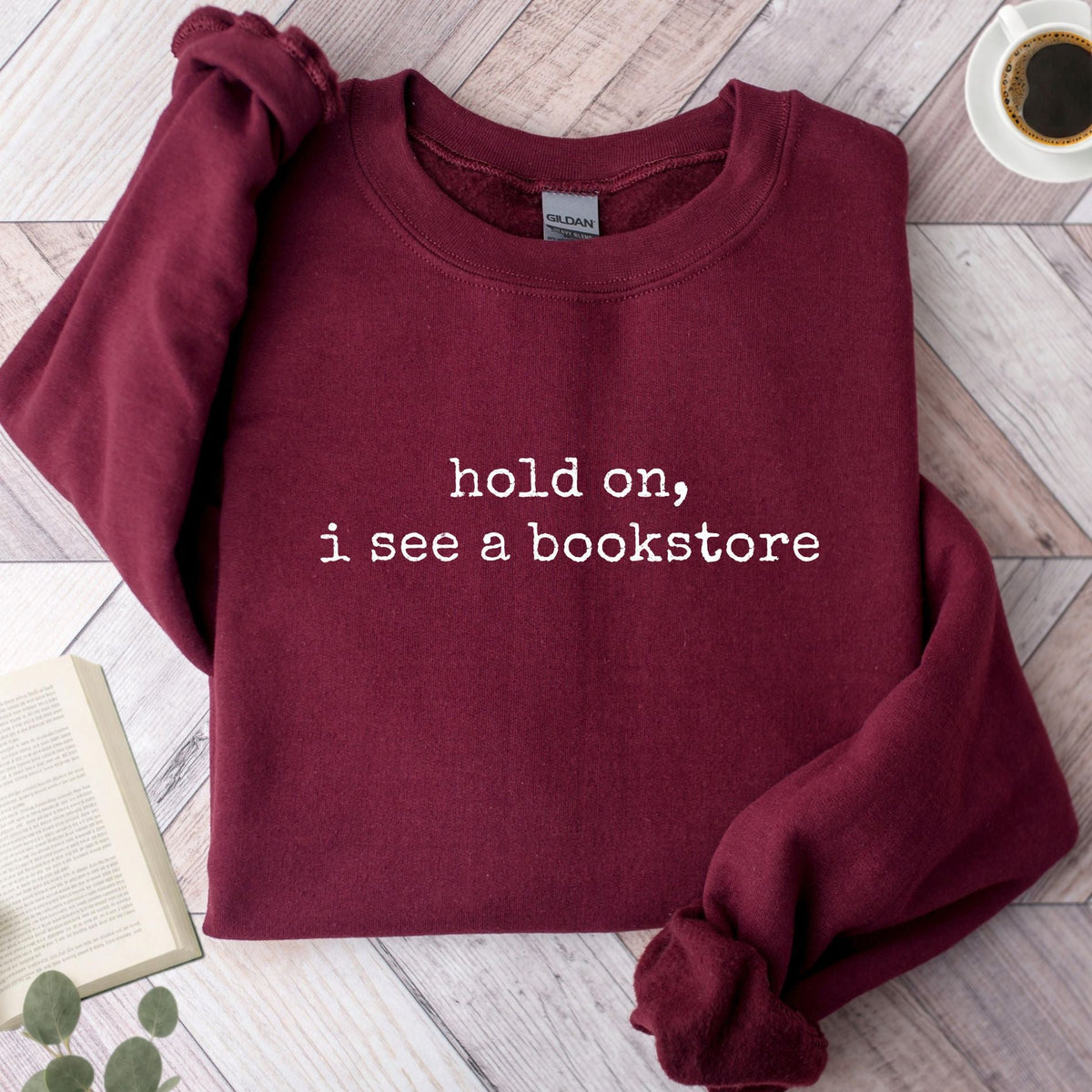 Hold On, I See A Bookstore Unisex Sweatshirt - Book Social Club