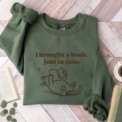 I Brought A Book Just In Case Unisex Sweatshirt - Book Social Club