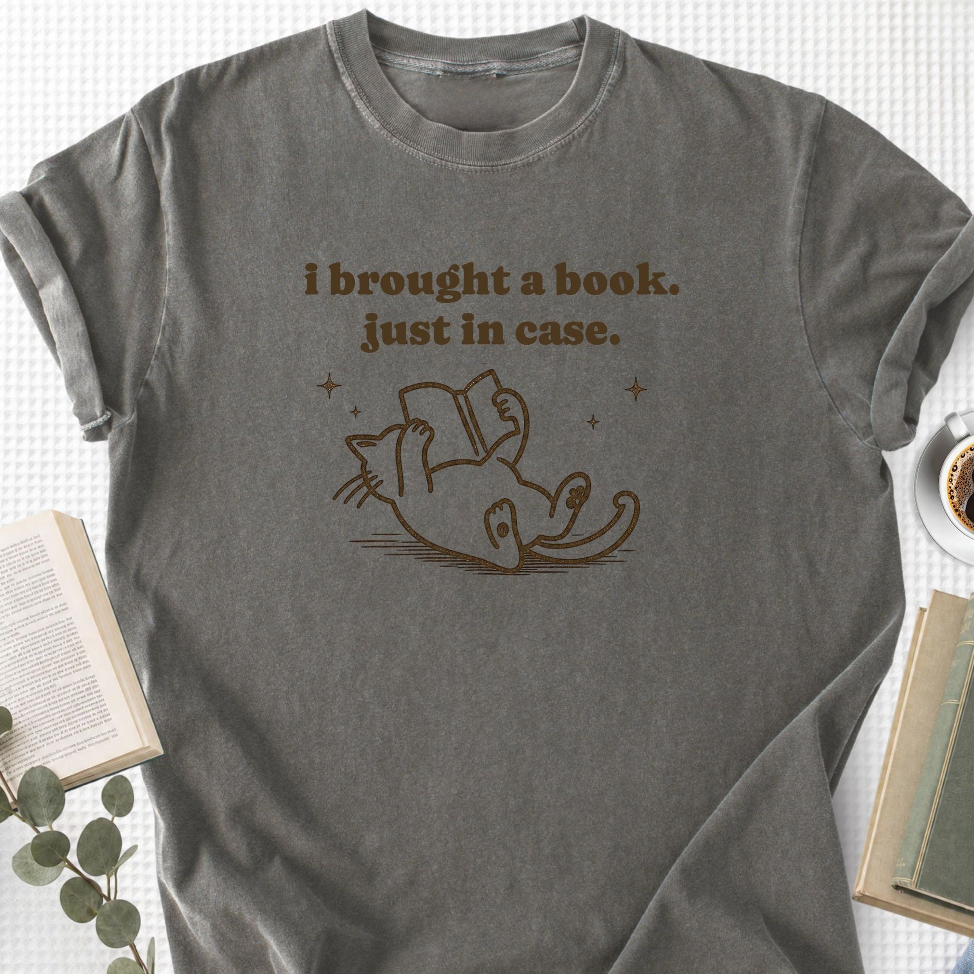 I Brought A Book Just In Case Unisex T-Shirt - Book Social Club