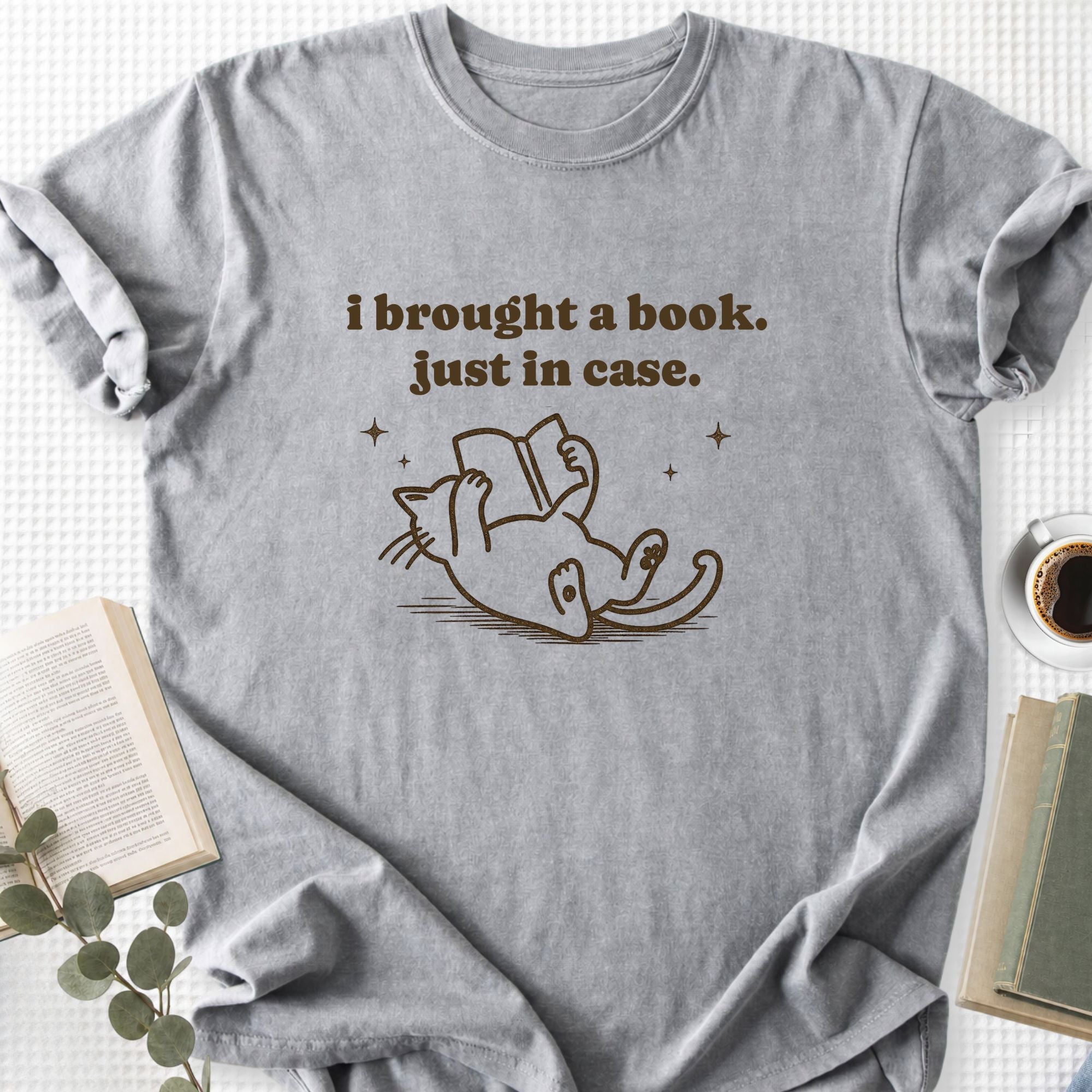 I Brought A Book Just In Case Unisex T-Shirt - Book Social Club