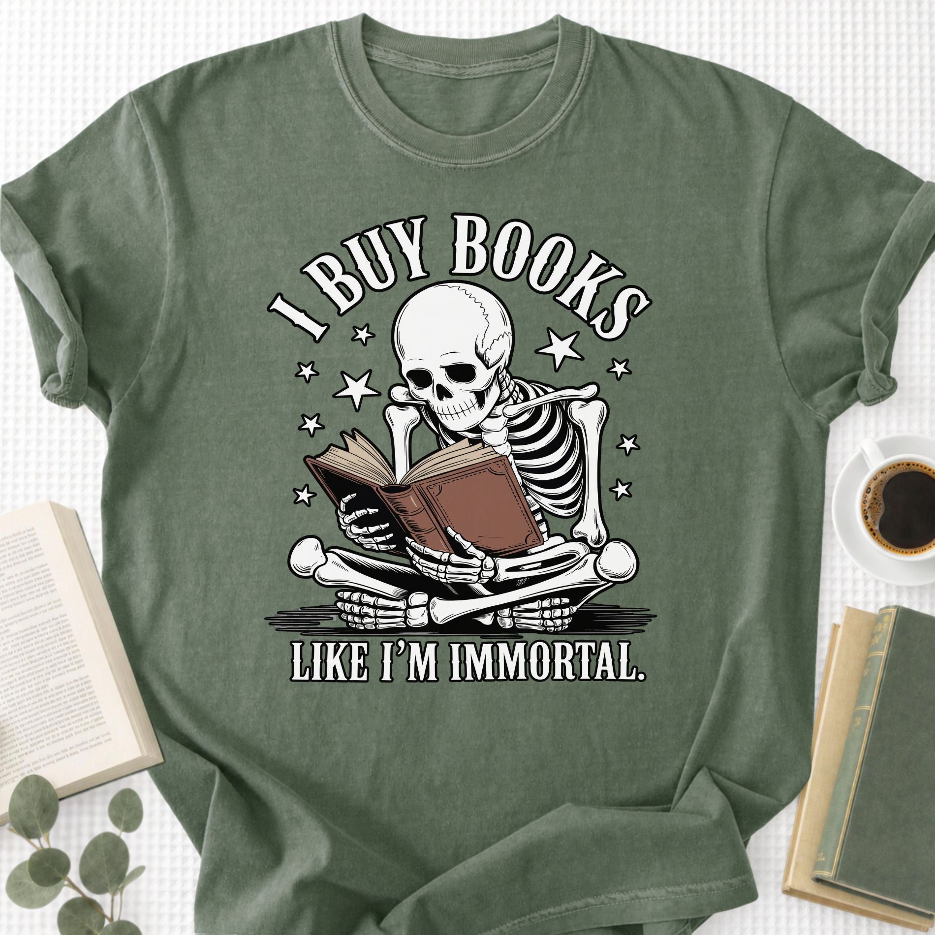 I Buy Books Like I'm Immortal Unisex T-Shirt - Book Social Club