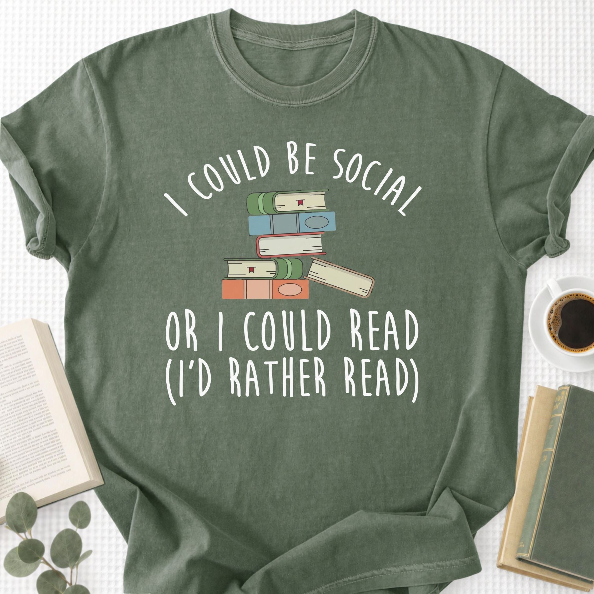 I Could Be Social Or I Could Read - I'd Rather Read Unisex T-Shirt - Book Social Club