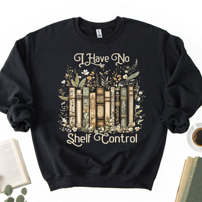 I Have No Shelf Control Unisex Sweatshirt - Book Social Club