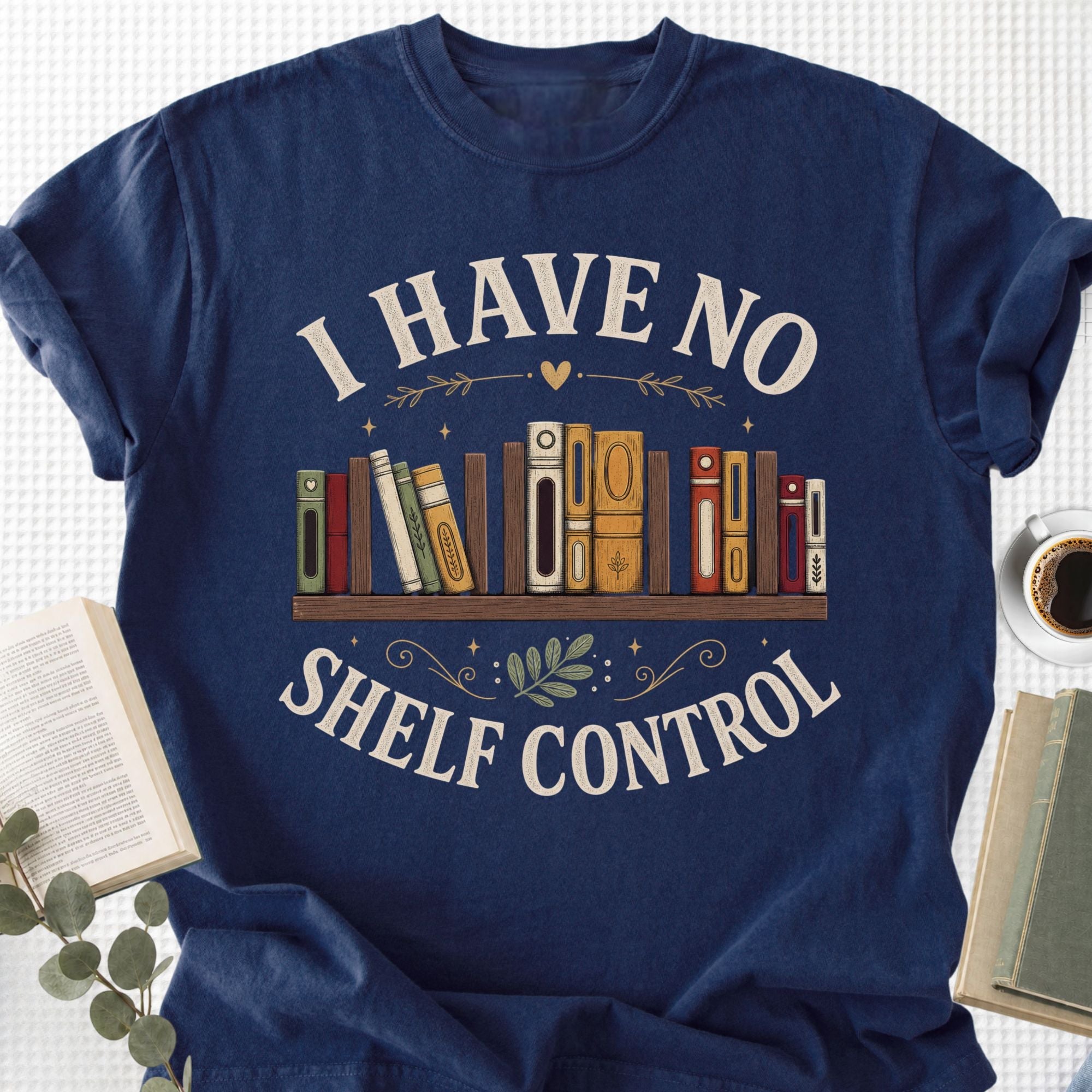 I Have No Shelf Control Unisex T-Shirt, Funny Book Lovers Shirt - Book Social Club
