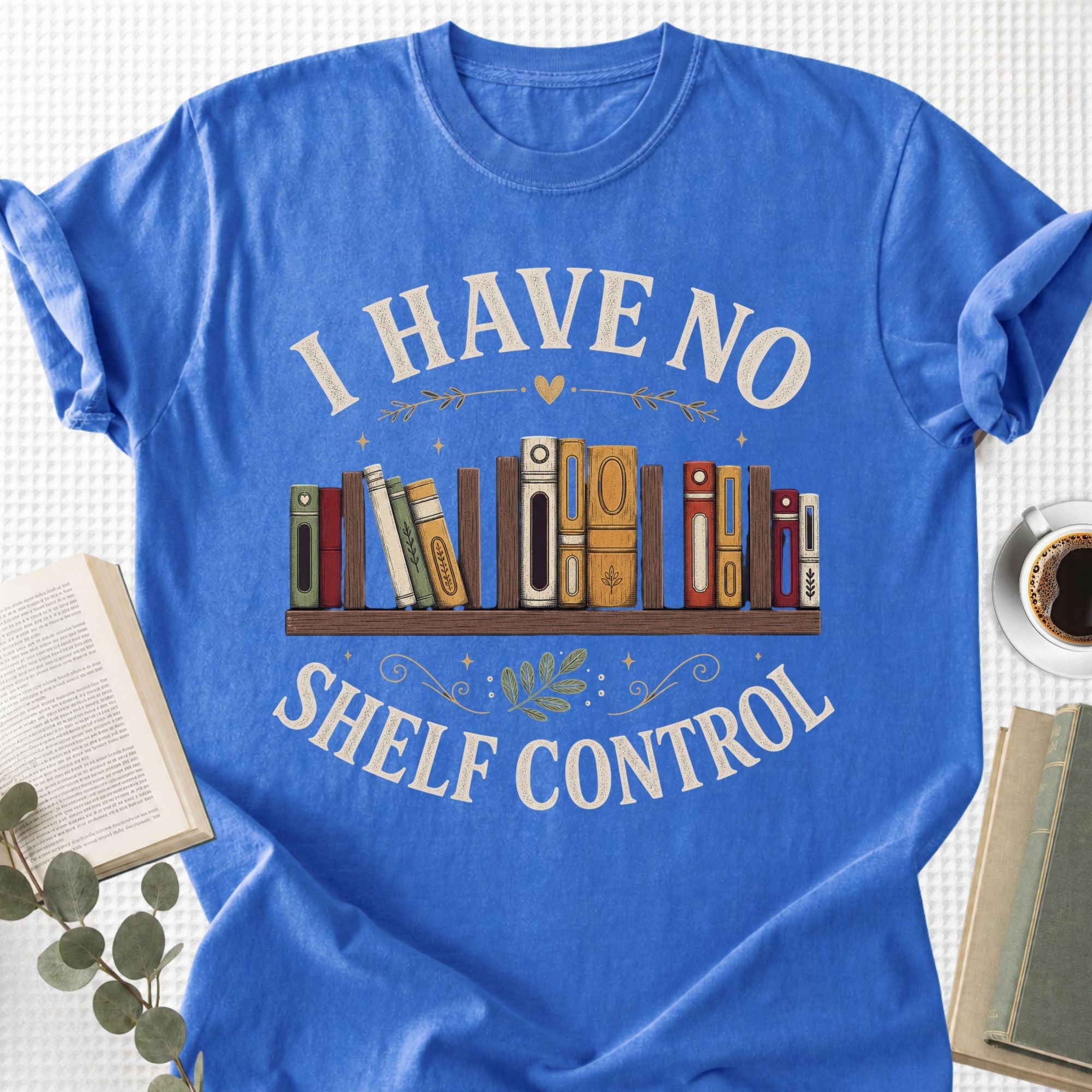 I Have No Shelf Control Unisex T-Shirt, Funny Book Lovers Shirt - Book Social Club