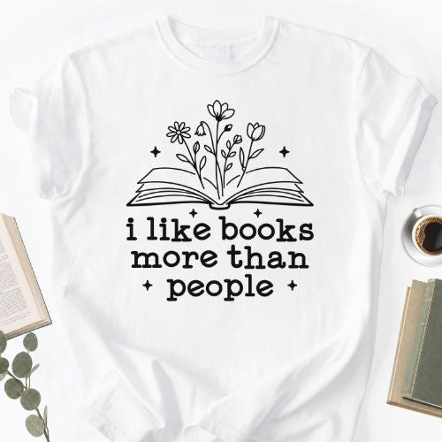 I Like Books More Than People Unisex T-Shirt, Book Lover Gift - Book Social Club