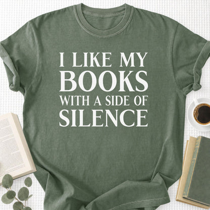 I Like My Books With A Side Of Silence Unisex T-Shirt - Book Social Club
