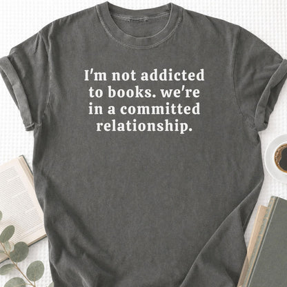 I not Addicted To Books Unisex T-Shirt - Book Social Club