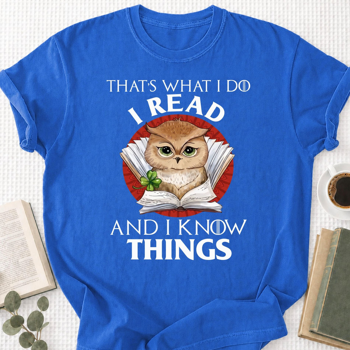 I Read And I Know Things Unisex T-Shirt - Book Social Club