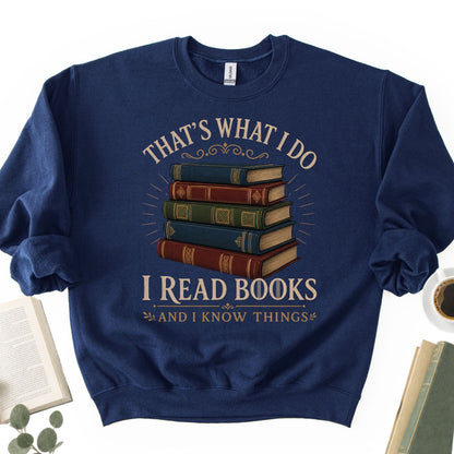 I Read Books And I Know Things Unisex Sweatshirt - Book Social Club
