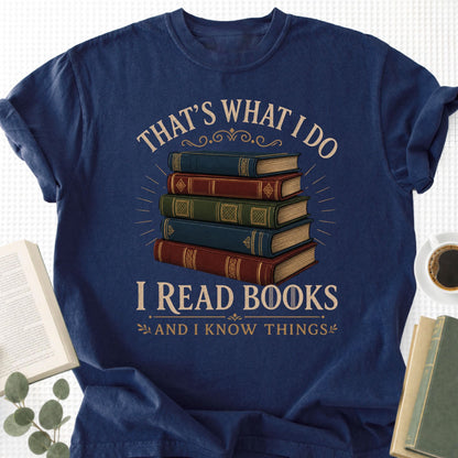 I Read Books And I Know Things Unisex T-Shirt - Book Social Club