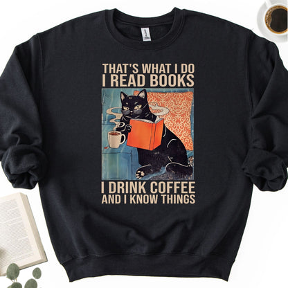 I Read Books I Drink Coffee And I know Things Unisex Sweatshirt - Book Social Club