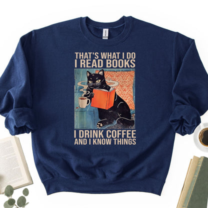 I Read Books I Drink Coffee And I know Things Unisex Sweatshirt - Book Social Club