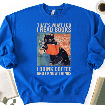 I Read Books I Drink Coffee And I know Things Unisex Sweatshirt - Book Social Club