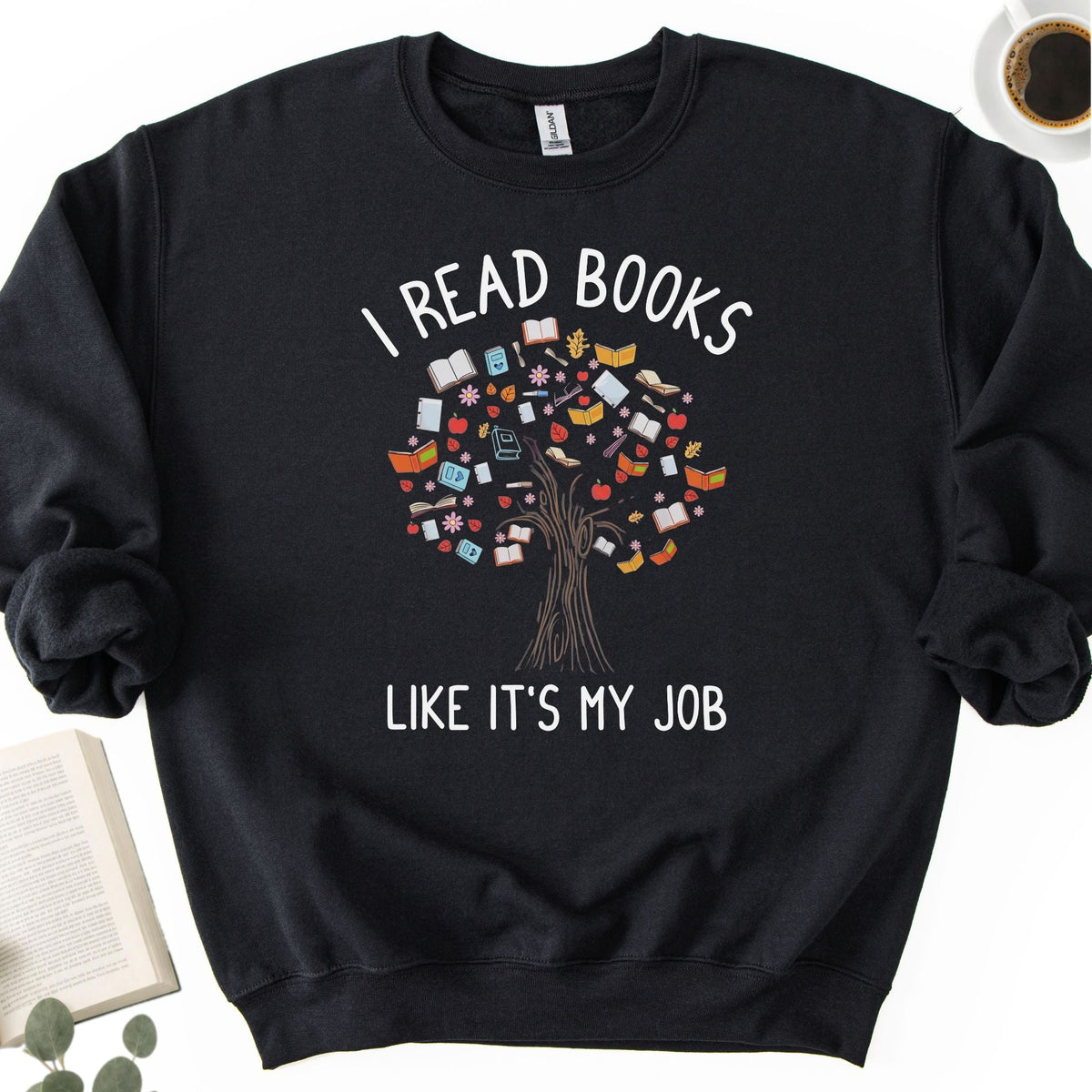 I Read Books Like It's My Job Unisex Sweatshirt - Book Social Club