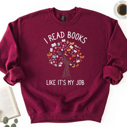 I Read Books Like It's My Job Unisex Sweatshirt - Book Social Club