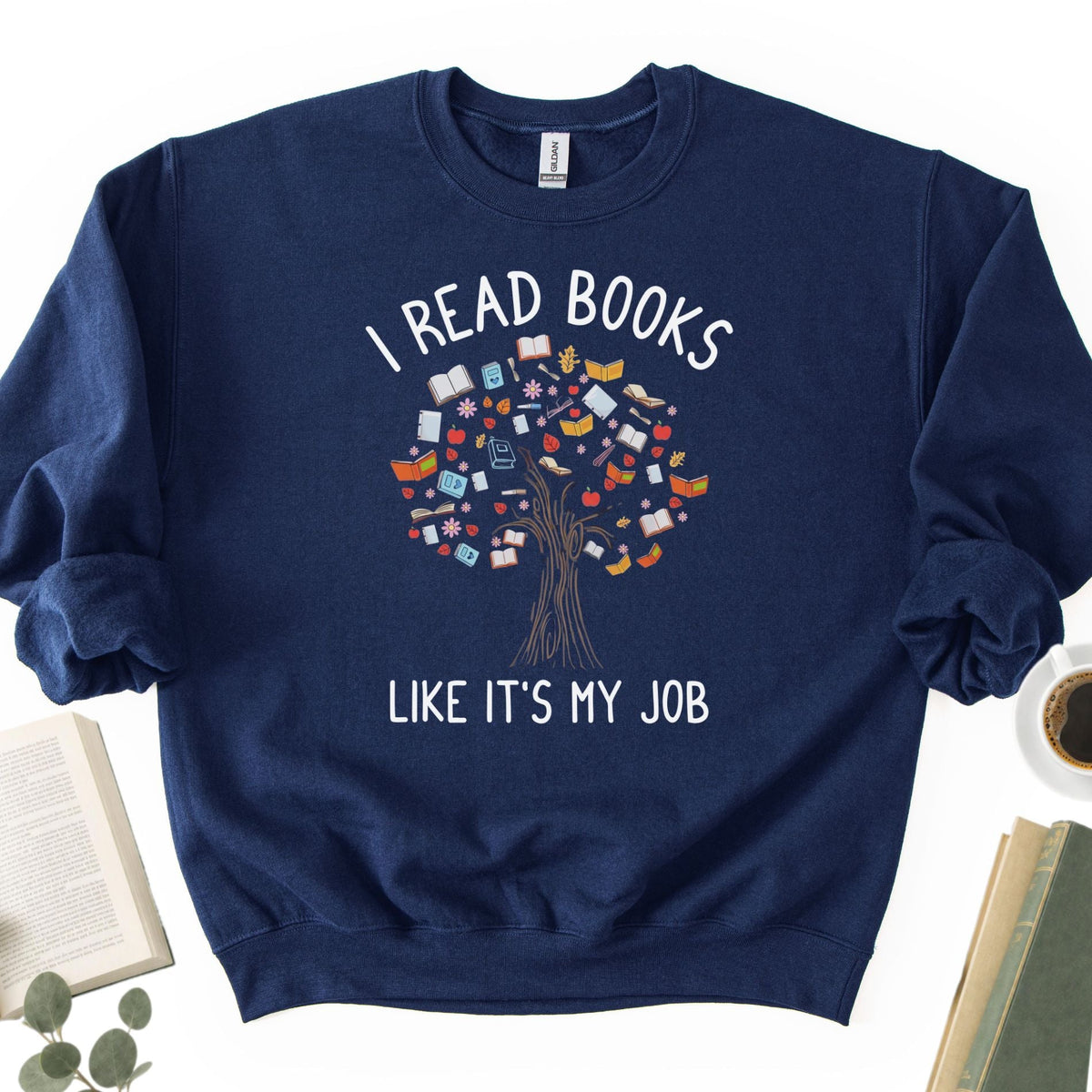 I Read Books Like It's My Job Unisex Sweatshirt - Book Social Club