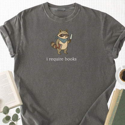 I Require Books Unisex T-Shirt - Book Social Club