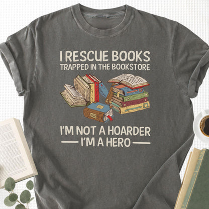 I Rescue Books Trapped in the Bookstore Unisex T-Shirt - Book Social Club