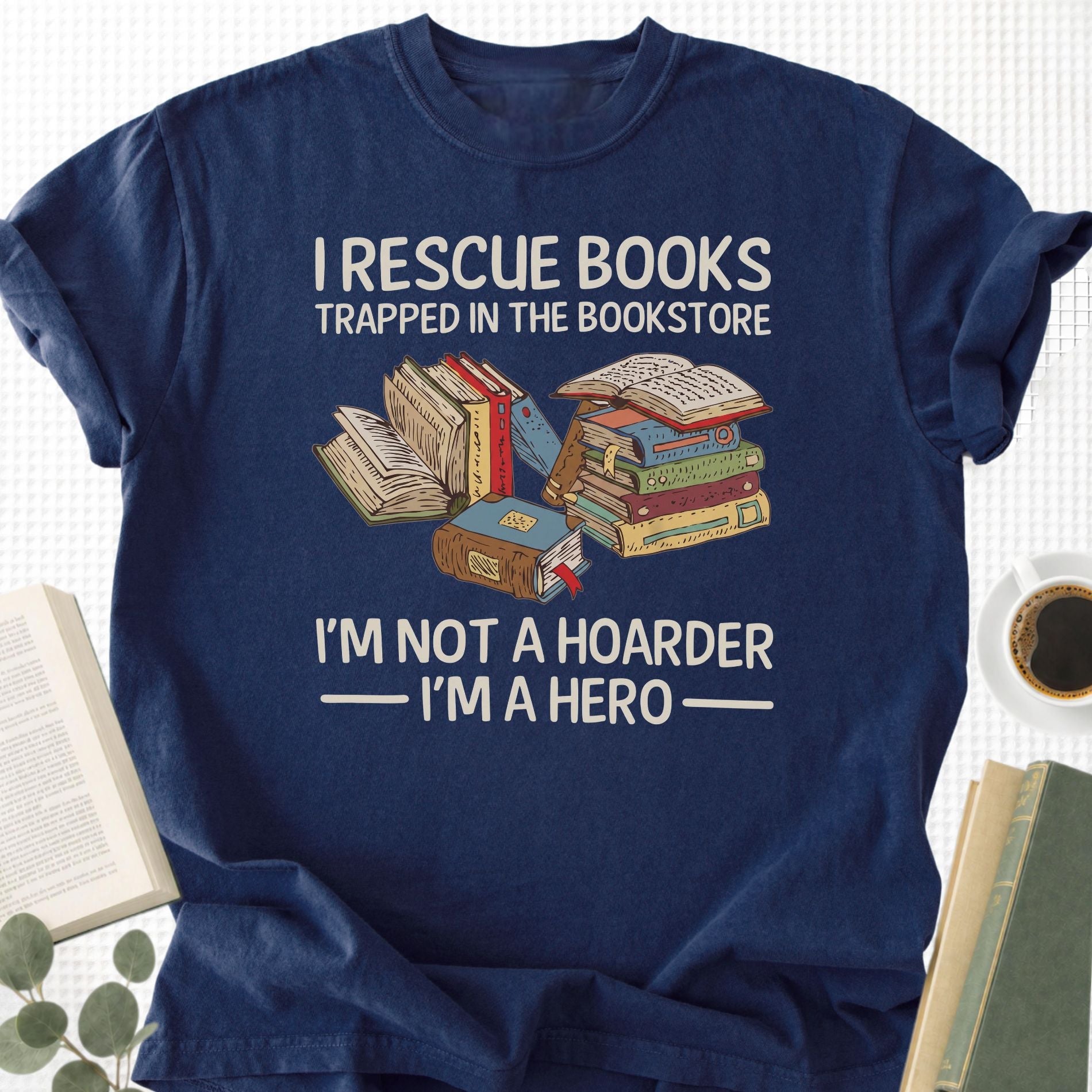 I Rescue Books Trapped in the Bookstore Unisex T-Shirt - Book Social Club