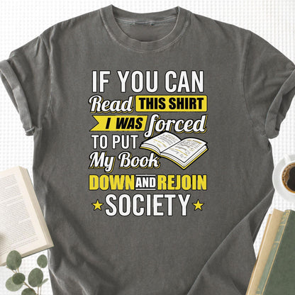 I Was Forced to Put My Book Down Unisex T-Shirt - Book Social Club