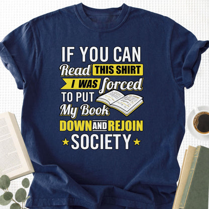 I Was Forced to Put My Book Down Unisex T-Shirt - Book Social Club