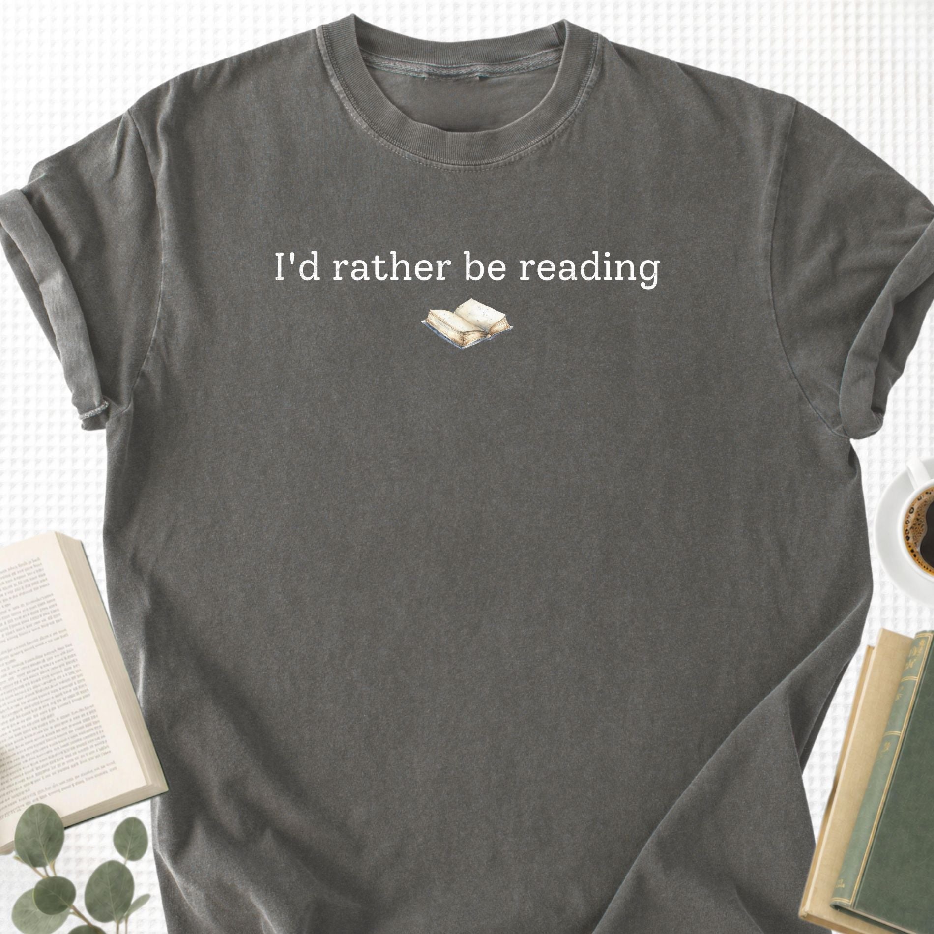 I'd Rather Be Reading Unisex T-Shirt - Book Social Club