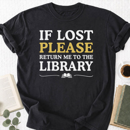 If Lost Return Me to Library Unisex T-Shirt - Book Social Club