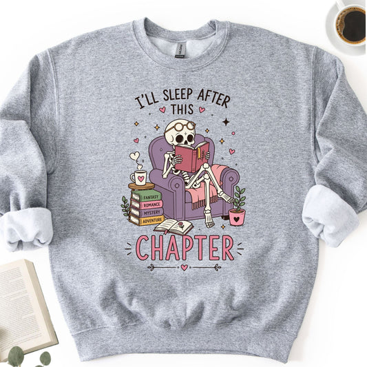 I'll Sleep After This Chapter Unisex Sweatshirt - Book Social Club