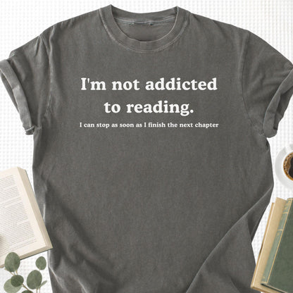 I'm Not Addicted To Reading Unisex T-Shirt - Book Social Club