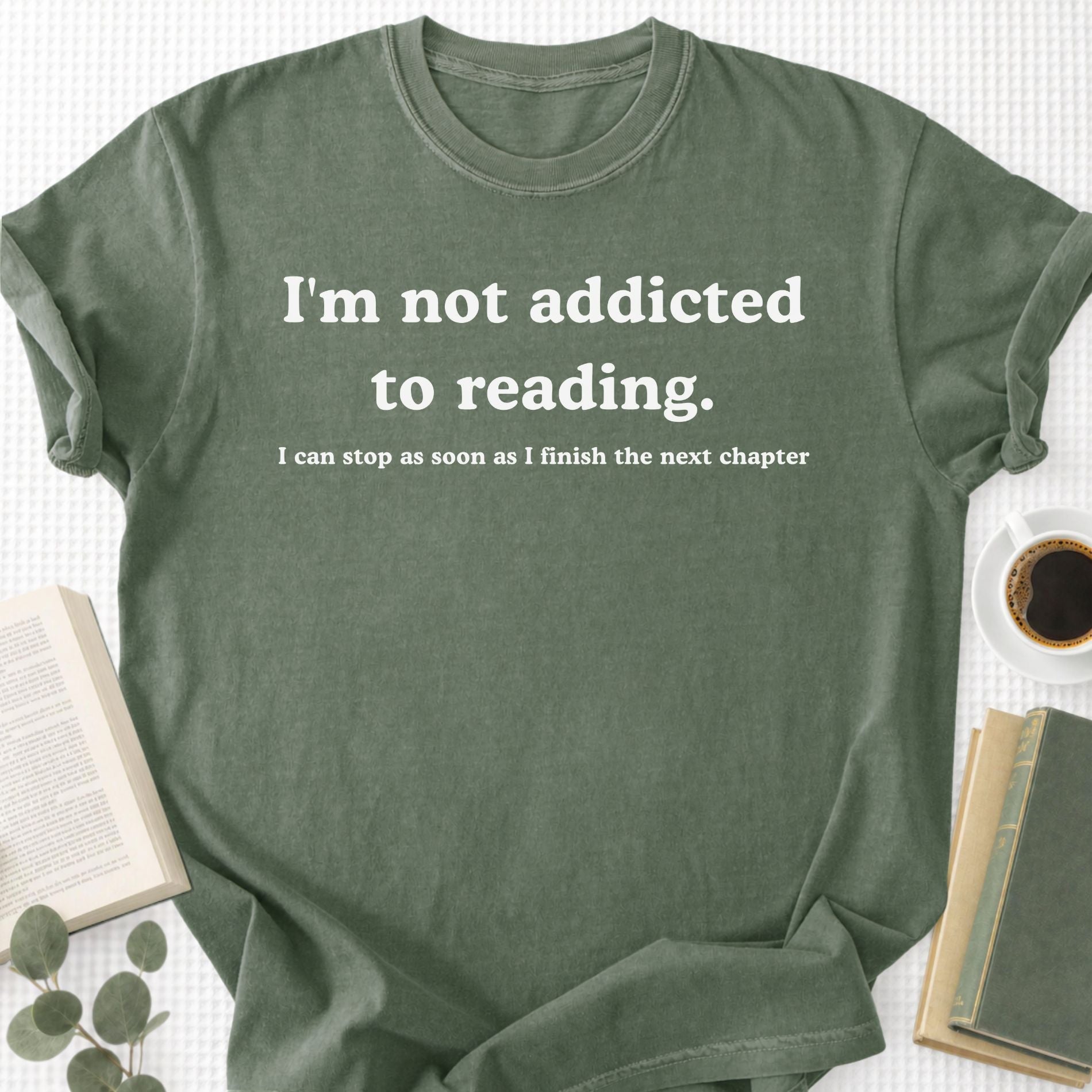 I'm Not Addicted To Reading Unisex T-Shirt - Book Social Club