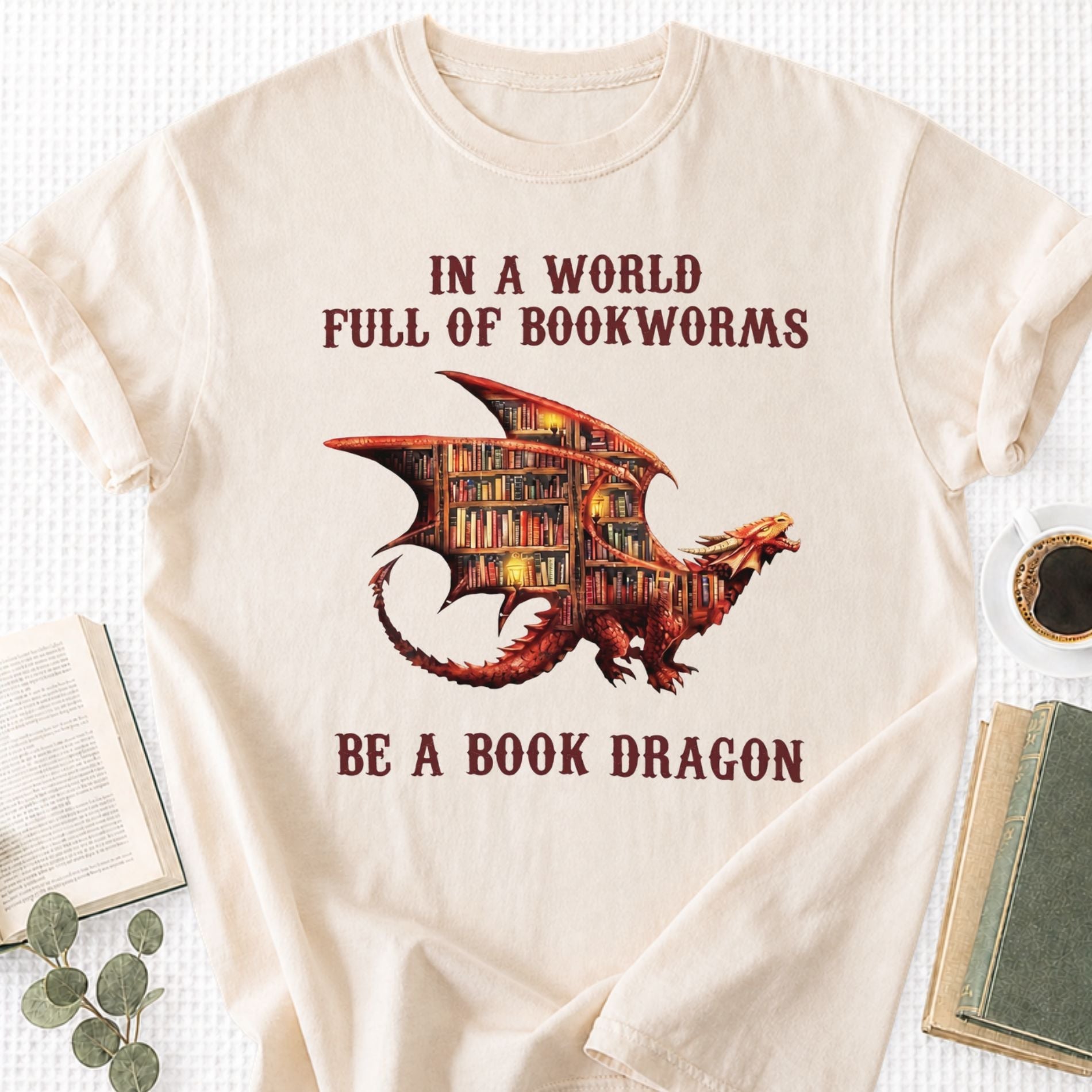 In A World Full Of Bookworms Be A Book Dragon Unisex T-Shirt - Book Social Club