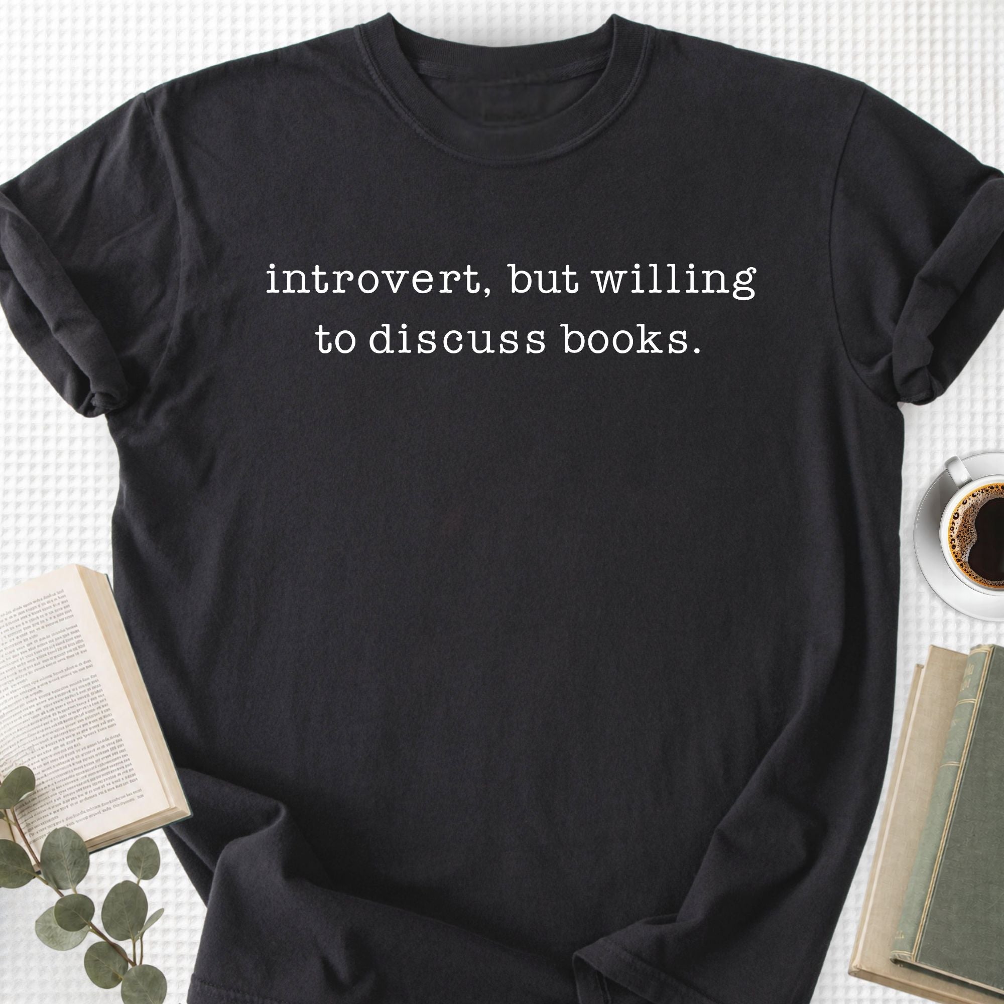 Introvert But Willing to Discuss Books Unisex T-Shirt - Book Social Club