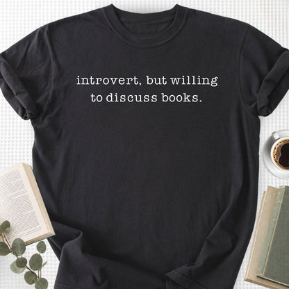 Introvert But Willing to Discuss Books Unisex T-Shirt - Book Social Club