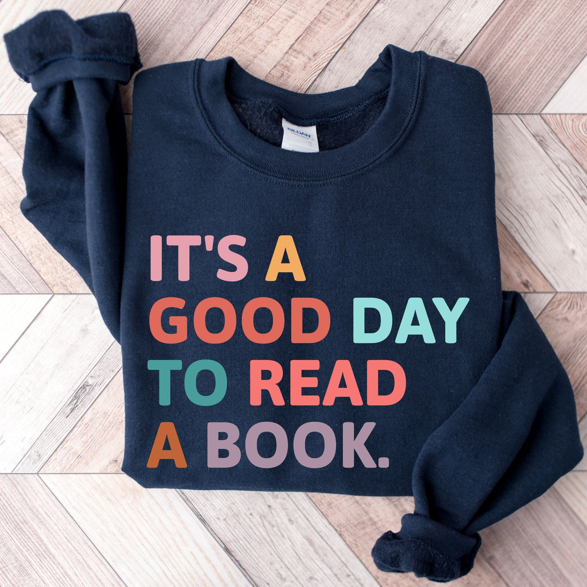It's A Good Day To Read A Book Unisex Sweatshirt - Book Social Club
