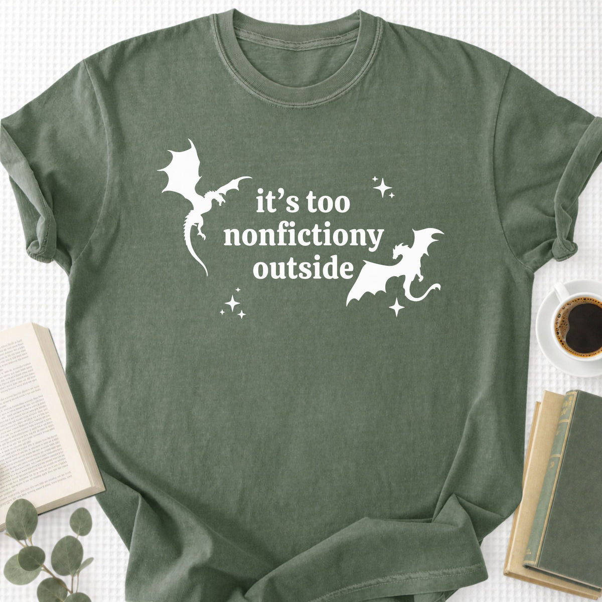 It's Too Nonfictiony Outside Unisex T-Shirt - Book Social Club