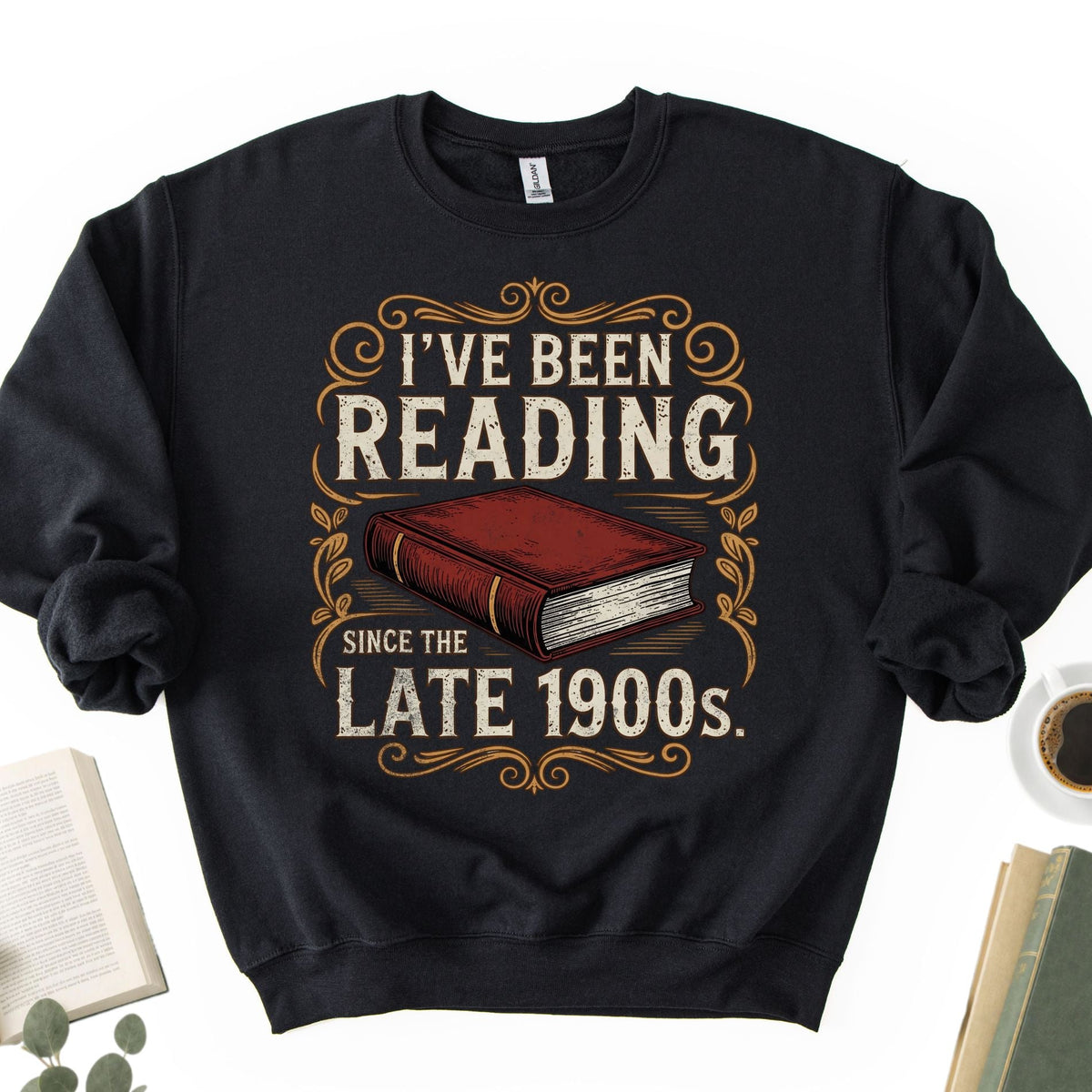 I've Been Reading Since Late 1900s Unisex Sweatshirt - Book Social Club