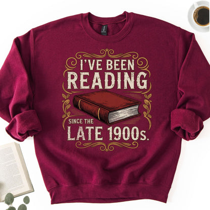 I've Been Reading Since Late 1900s Unisex Sweatshirt - Book Social Club