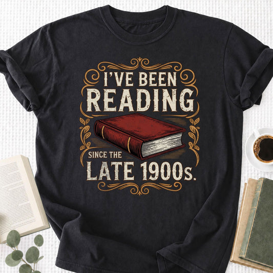 I've Been Reading Since Late 1900s Unisex T-Shirt - Book Social Club