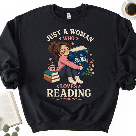 Just A Women Who Lovers Reading Unisex Sweatshirt - Book Social Club