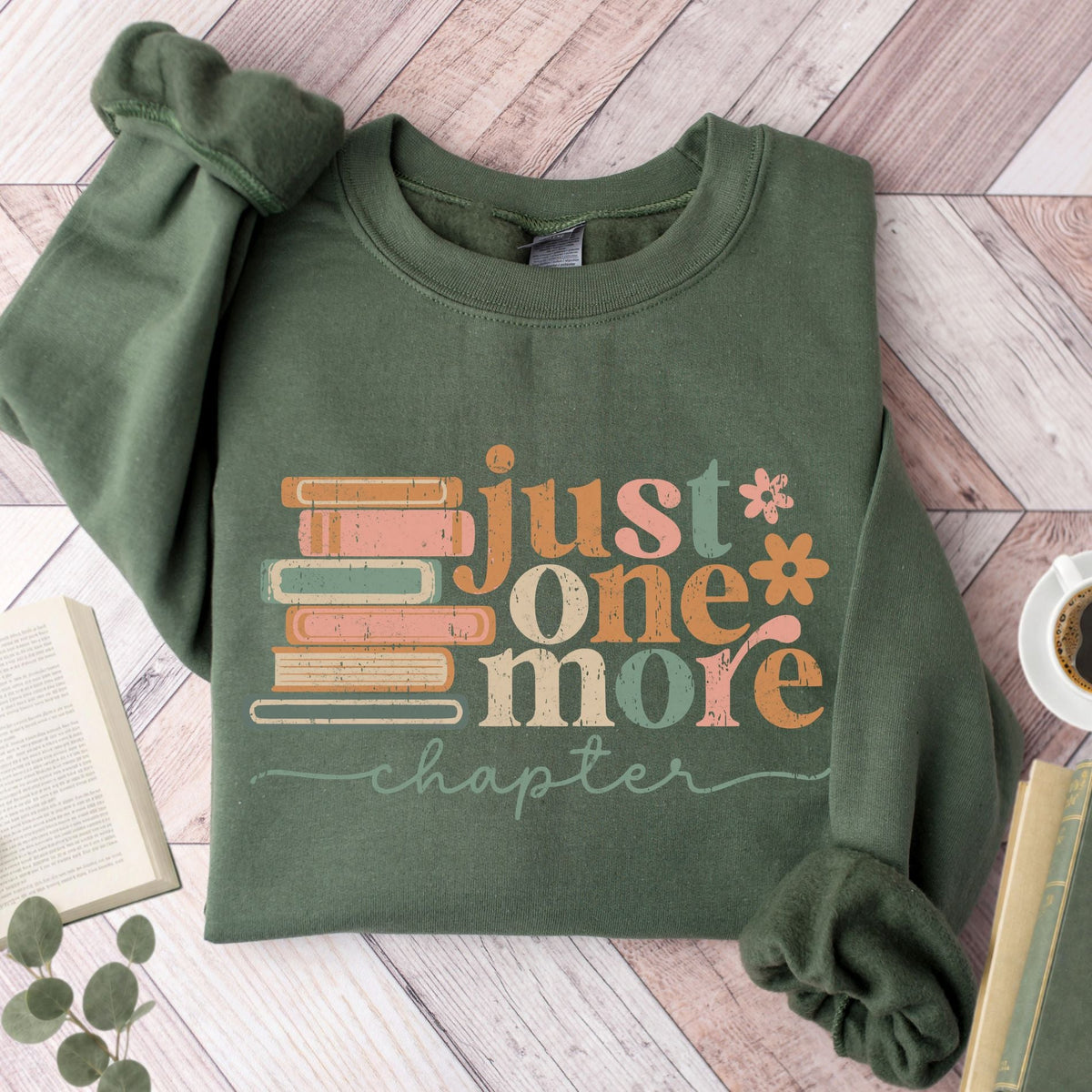 Just One More Chapter Unisex Sweatshirt - Book Social Club