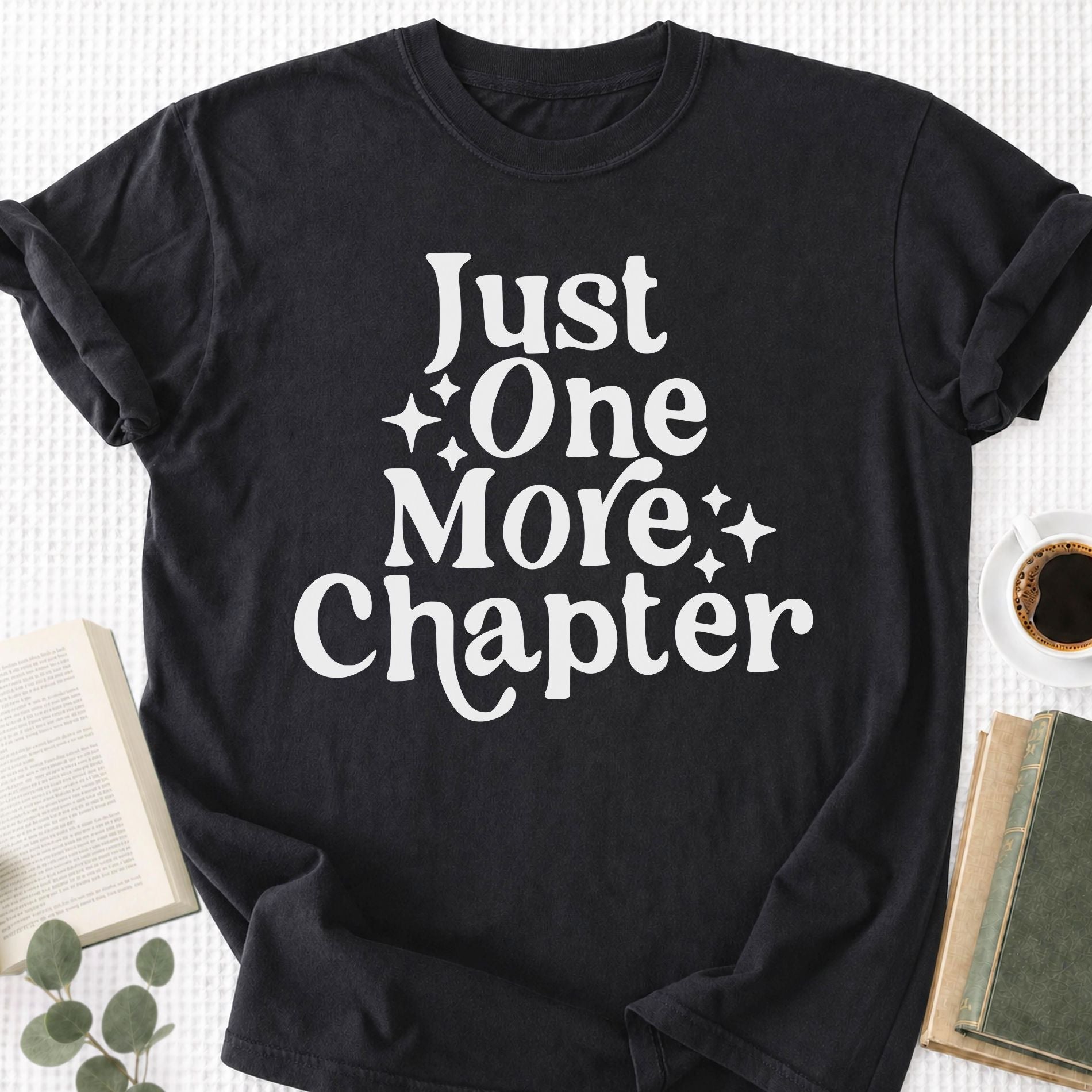 Just One More Chapter Unisex T-Shirt - Book Social Club