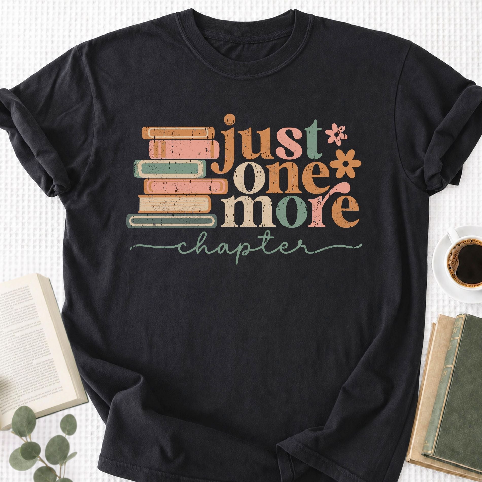 Just One More Chapter Unisex T-Shirt - Book Social Club