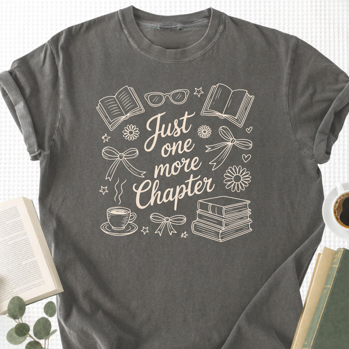 Just One More Chapter Unisex T-Shirt - Book Social Club