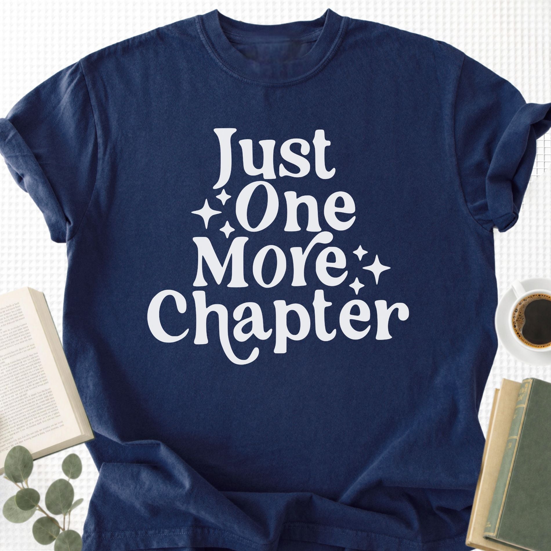 Just One More Chapter Unisex T-Shirt - Book Social Club
