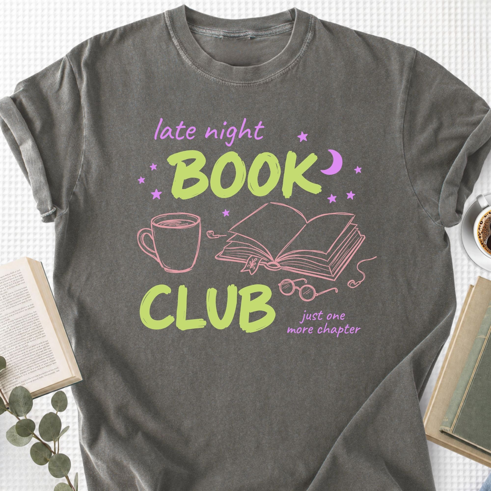 Late Night Book Club Just One More Chapter Unisex T-Shirt - Book Social Club
