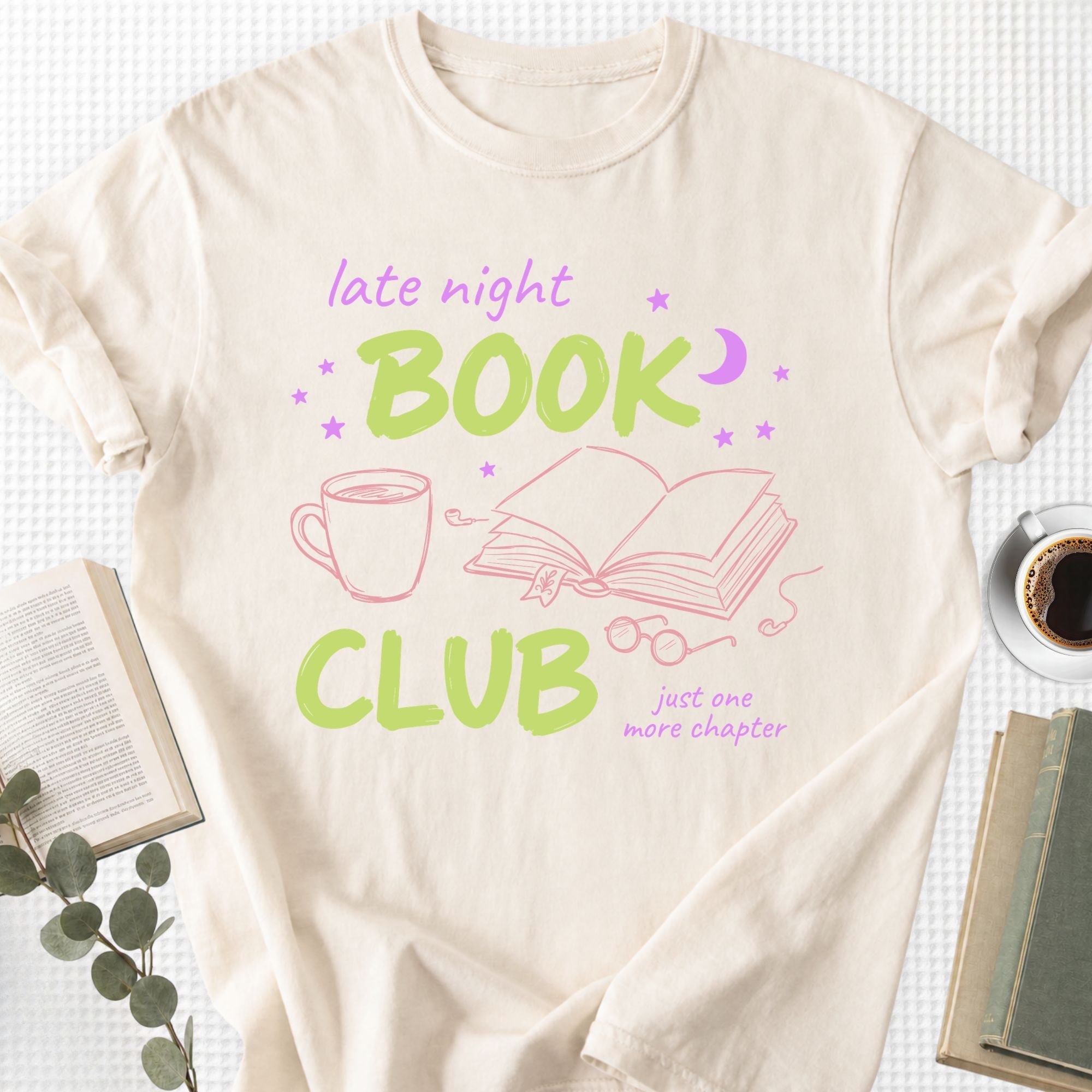 Late Night Book Club Just One More Chapter Unisex T-Shirt - Book Social Club